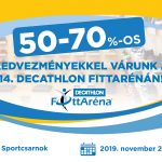 11.22. – Outlet (50-70%) kedvezményekkel várunk a 14. Decathlon FittArénán